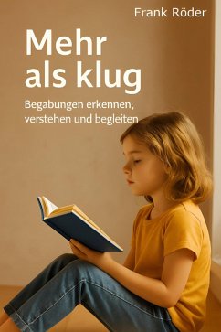 Mehr als klug (eBook, ePUB) - Röder, Frank