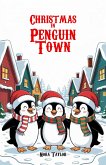 Christmas in Penguin Town (eBook, ePUB)