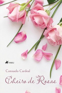 Cover Cheiro de Rosas (eBook, ePUB)