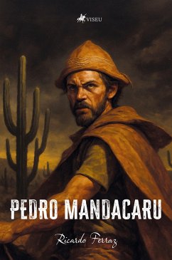 Pedro Mandacaru (eBook, ePUB) - Ferraz, Ricardo