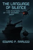 The Language of Silence: The Mystery of the Sigsbee Deep (eBook, ePUB)