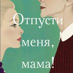 Otpusti menya, mama! (MP3-Download)