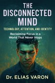 The Disconnected Mind (eBook, ePUB) The Disconnected Mind (eBook, ePUB)