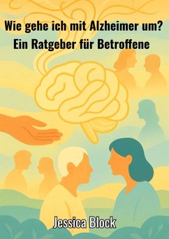 Wie gehe ich mit Alzheimer um ? (eBook, ePUB) - Block, Jessica