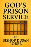 God's Prison Service (eBook, ePUB) God's Prison Service (eBook, ePUB)