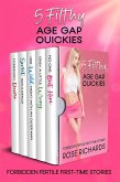 5 Filthy Age Gap Quickies: Forbidden Fertile First-Time Stories (Spicy Romantic Age Gap Collection, #1) (eBook, ePUB) 5 Filthy Age Gap Quickies: Forbidden Fertile First-Time Stories (Spicy Romantic Age Gap Collection, #1) (eBook, ePUB)