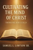 Cultivating The Mind Of Christ (eBook, ePUB)