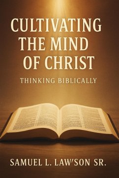 Cover Cultivating The Mind Of Christ (eBook, ePUB)