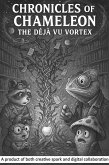 Chronicles of Chameleon - The Deja vu Vortex (eBook, ePUB)