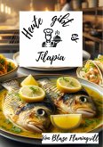Heute gibt es - Tilapia (eBook, ePUB)