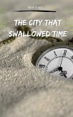 The City That Swallowed Time (eBook, ePUB)