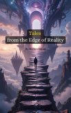 Tales from the Edge of Reality (eBook, ePUB) Tales from the Edge of Reality (eBook, ePUB)