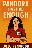 Pandora Has Had Enough (eBook, ePUB) Pandora Has Had Enough (eBook, ePUB)