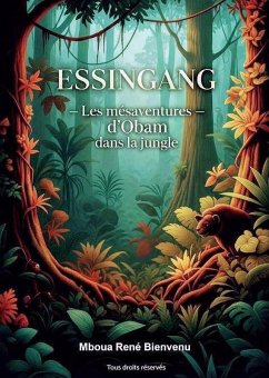 Cover Essingang - Les mésaventures d'Obam dans la jungle (eBook, ePUB)
