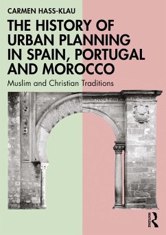 Cover The History of Urban Planning in Spain, Portugal and Morocco (eBook, ePUB)