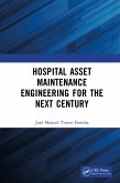 Hospital Asset Maintenance Engineering for the Next Century (eBook, ePUB)