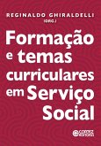 Formação e temas curriculares em Serviço Social (eBook, ePUB) Formação e temas curriculares em Serviço Social (eBook, ePUB)