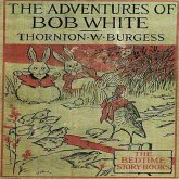 The Adventures of Bob White (MP3-Download) The Adventures of Bob White (MP3-Download)