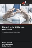 Libro di testo di biologia molecolare Libro di testo di biologia molecolare