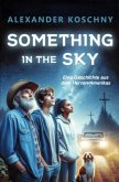 Something in the Sky Something in the Sky