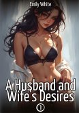 A Husband and Wife's Desires. 1