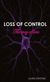 LOSS OF CONTROL - The way of love