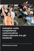 Indagine sulla competenza comunicativa interculturale tra gli studenti Indagine sulla competenza comunicativa interculturale tra gli studenti