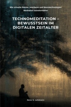 Cover Technomeditation - Bewusstsein im digitalen Zeitalter