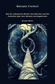 Mentale Freiheit