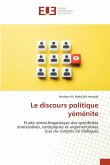 Le discours politique yéménite Le discours politique yéménite