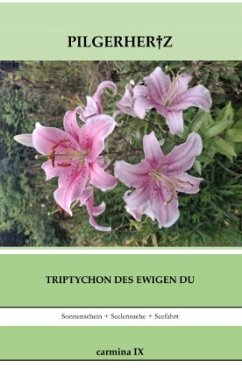 Triptychon des ewigen Du - Pilgerhertz, XY