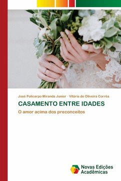 CASAMENTO ENTRE IDADES - Miranda Junior, José Policarpo;Corrêa, Vitória de Oliveira