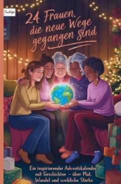 24 Frauen, die neue Wege gegangen sind - Hefte, Paul