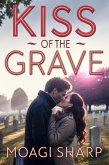 Kiss of the Grave (eBook, ePUB) Kiss of the Grave (eBook, ePUB)