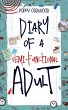 Diary of a Semi-Functional Adult... - Bild 1