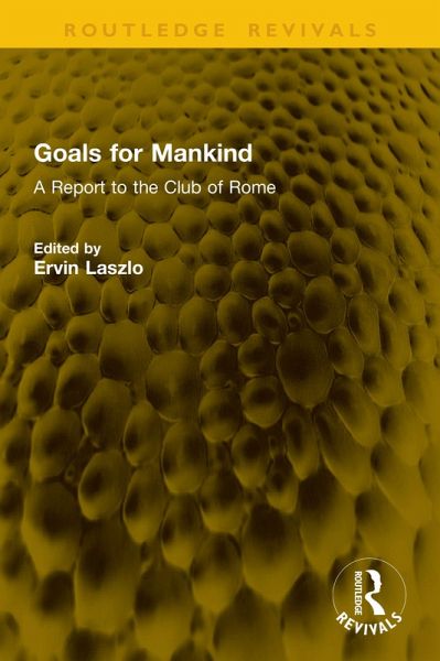 Goals for Mankind (eBook, PDF) Goals for Mankind (eBook, PDF)