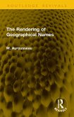 The Rendering of Geographical Names (eBook, PDF)