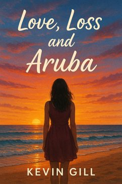 Cover Love Loss and Aruba (eBook, ePUB)