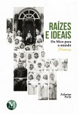 Raízes e ideais do Mico para o mundo (eBook, ePUB)