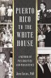Puerto Rico to the White House (eBook,... - Bild 1
