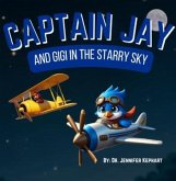 Captain Jay and Gigi in the Starry Sky (eBook, ePUB)