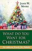What Do You Want for Christmas? (eBook, ePUB)