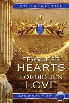 Fearless Hearts Forbidden Love (eBook, ePUB) - Laurelton, Anthea