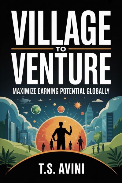 Village to Venture (eBook, ePUB) Village to Venture (eBook, ePUB)
