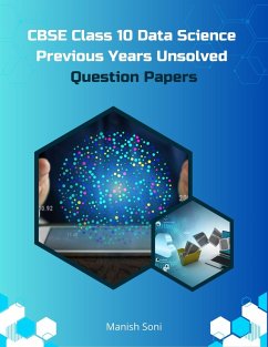 Cover CBSE Class 10 Data Science Previous Years Unsolved Question Papers (eBook, ePUB)