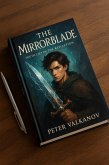 The Mirrorblade (eBook, ePUB) The Mirrorblade (eBook, ePUB)