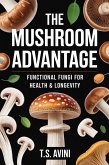 The Mushroom Advantage (eBook, ePUB)