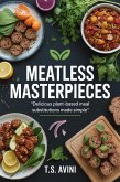 Meatless Masterpieces (eBook, ePUB)