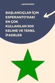 Baslangiçlar Için Esperanto'daki En Çok Kullanilan 500 Kelime ve Temel Ifadeler (eBook, ePUB)