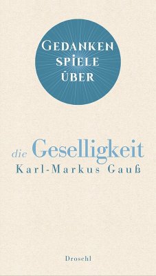 Cover Gedankenspiele über die Geselligkeit (eBook, ePUB)